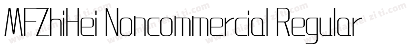 MFZhiHei Noncommercial Regular字体转换